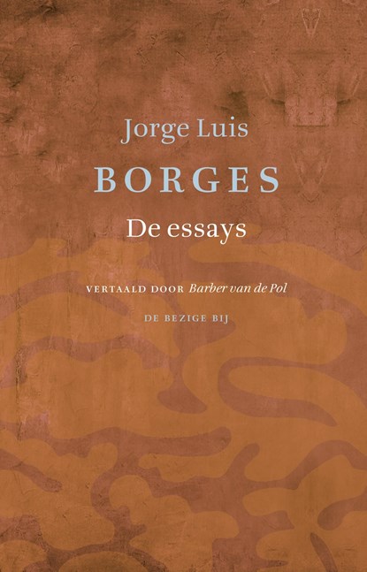 De essays, Jorge Luis Borges - Ebook - 9789023497301