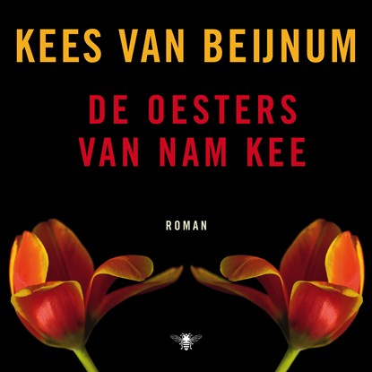 De oesters van Nam Kee, Kees van Beijnum - Luisterboek MP3 - 9789023497462
