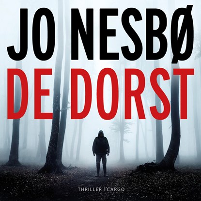 De dorst, Jo Nesbø - Luisterboek MP3 - 9789023497554