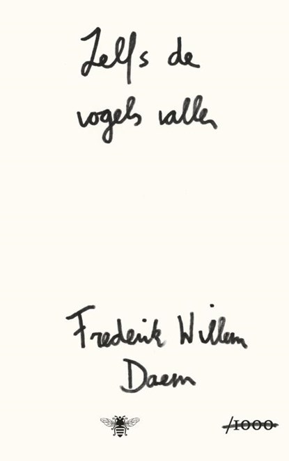 Zelfs de vogels vallen, Frederik Willem Daem - Paperback - 9789023497806