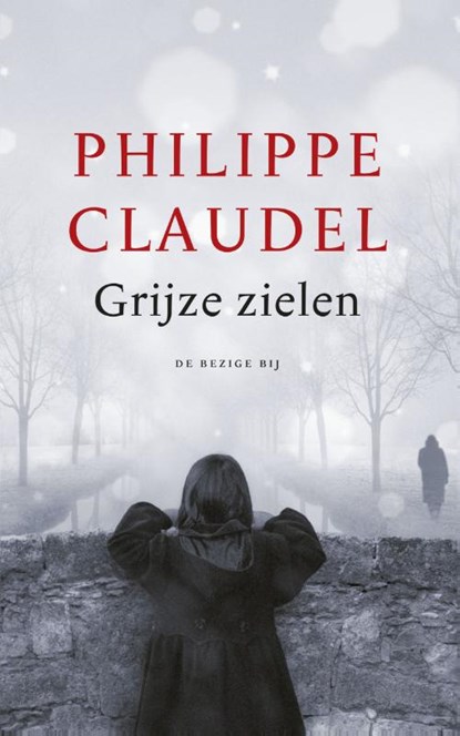 Grijze zielen, Philippe Claudel - Paperback - 9789023498162