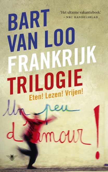 Frankrijktrilogie, Bart van Loo - Paperback - 9789023498353