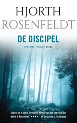 De discipel, Hjorth Rosenfeldt -  - 9789023498377