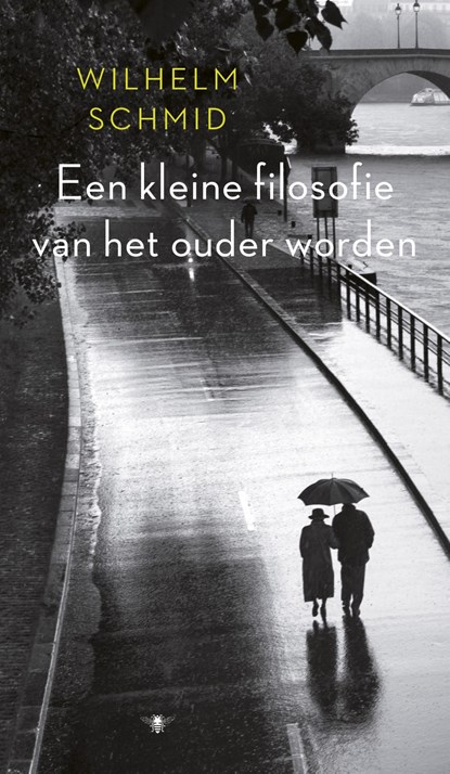 Kleine filosofie van het ouder worden, Wilhelm Schmid - Ebook - 9789023498513