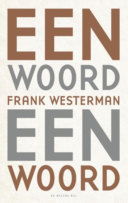 Een woord een woord, Frank Westerman - Paperback - 9789023498599