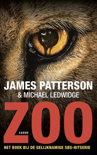 Zoo, James Patterson ; Michael Ledwidge - Paperback - 9789023498773