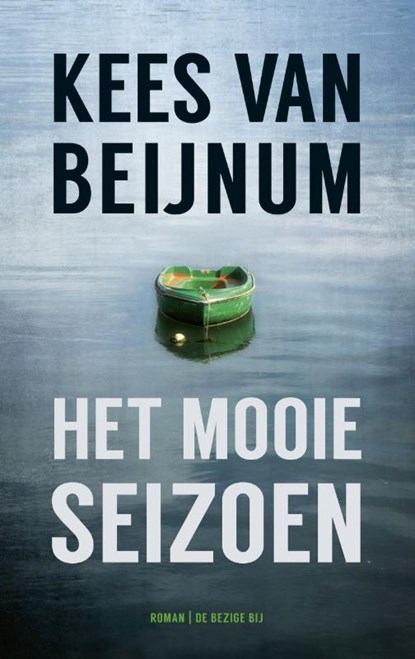 Het mooie seizoen, Kees van Beijnum - Paperback - 9789023499114