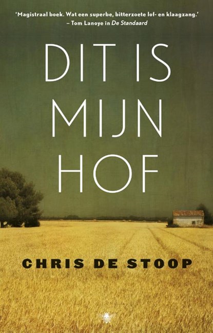 Dit is mijn hof, Chris De Stoop - Paperback - 9789023499688