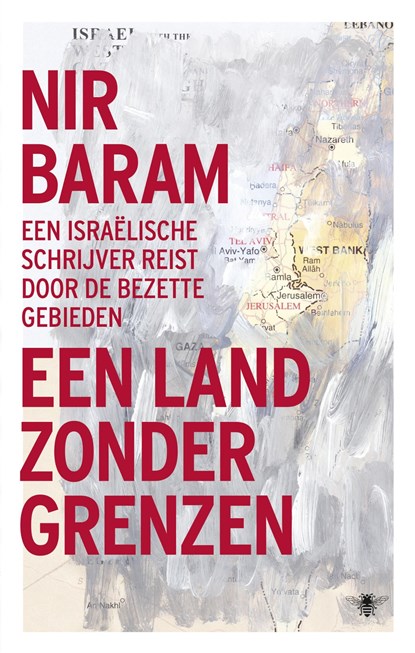 Een land zonder grenzen, Nir Baram - Ebook - 9789023499947