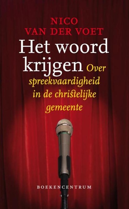 Het woord krijgen, Nico van der Voet - Ebook - 9789023900221