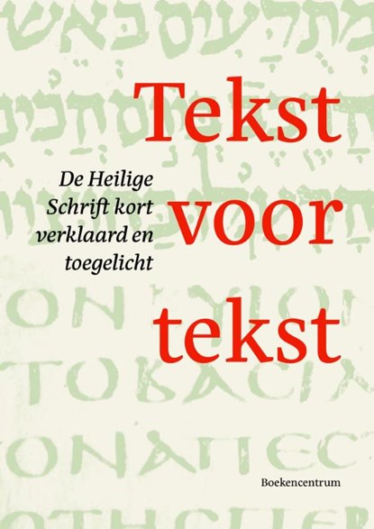 Tekst voor tekst, J. van der Graaf - Gebonden - 9789023902379