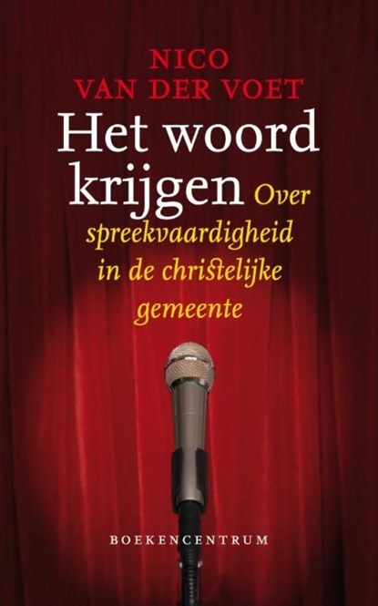 Het woord krijgen, Nico van der Voet - Ebook - 9789023902843