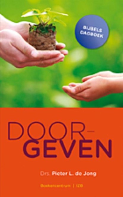 Doorgeven, Pieter L. de Jong - Ebook - 9789023903796