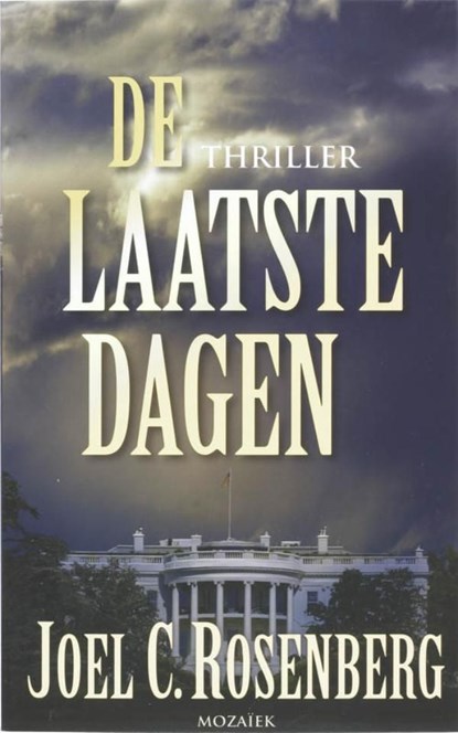 De laatste dagen, Joel C. Rosenberg - Ebook - 9789023905271