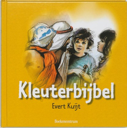 Kleuterbijbel, Evert Kuijt ; Reint de Jonge - Gebonden - 9789023908197