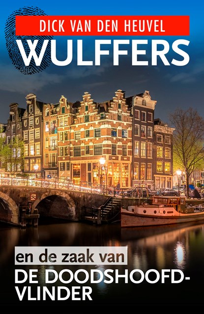 Wulffers en de zaak van de doodshoofdvlinder, Dick van den Heuvel - Ebook - 9789023910343