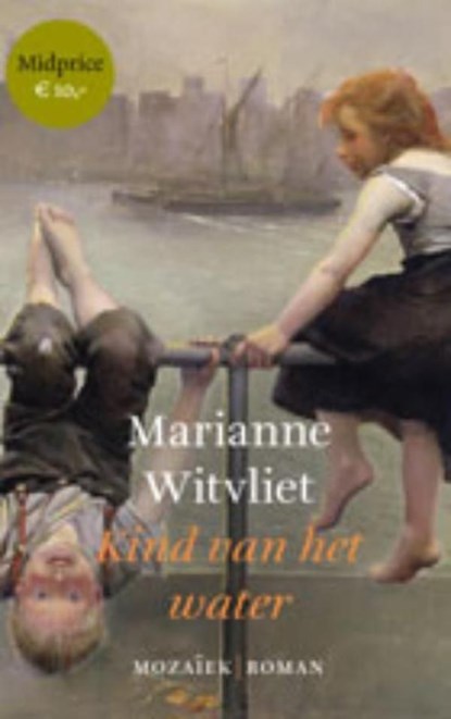 Kind van het water, Marianne Witvliet - Ebook - 9789023910602