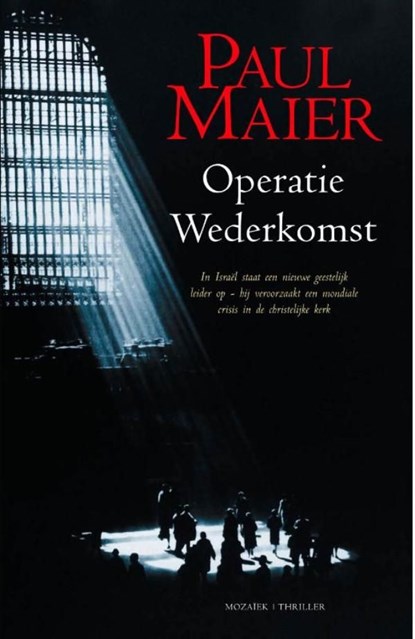 Operatie Wederkomst, Paul Maier - Ebook - 9789023910947