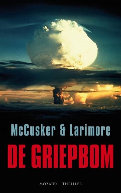 De Griepbom, Paul McCusker ; Walt Larimore - Ebook - 9789023912255