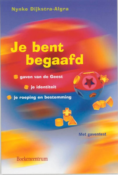 Je bent begaafd, N. Dijkstra-Algra - Paperback - 9789023913481