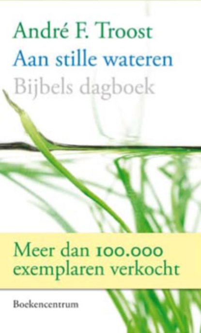 Aan stille wateren, A.F. Troost - Paperback - 9789023915638