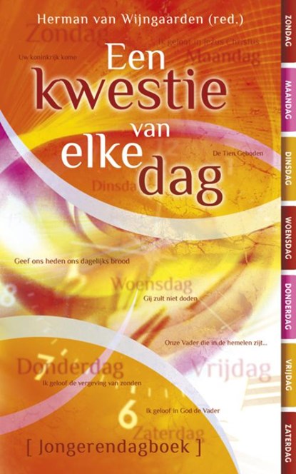 Een kwestie van elke dag, Herman van Wijngaarden ; H. van Wijngaarden - Paperback - 9789023918936