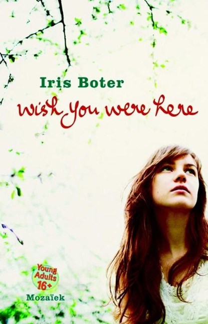 Wish you were here, Iris Boter - Ebook - 9789023919605