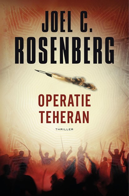 Operatie Teheran, Joel C. Rosenberg - Ebook - 9789023919674