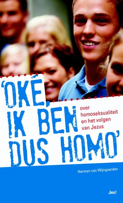 Oke, ik ben dus homo, Herman van Wijngaarden - Paperback - 9789023920984