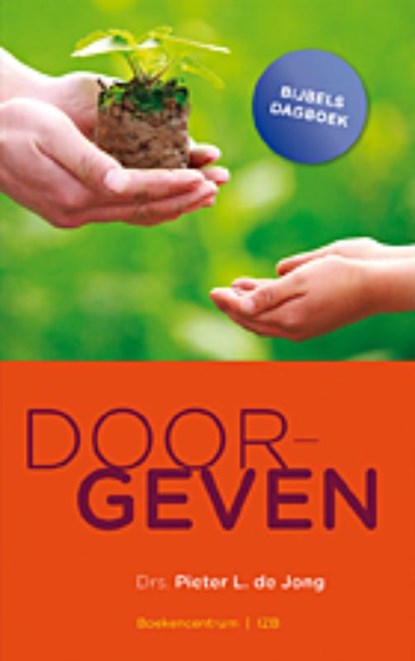 Doorgeven, Pieter L. de Jong - Paperback - 9789023921202