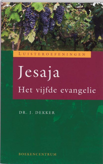 Jesaja, Jaap Dekker - Paperback - 9789023922094