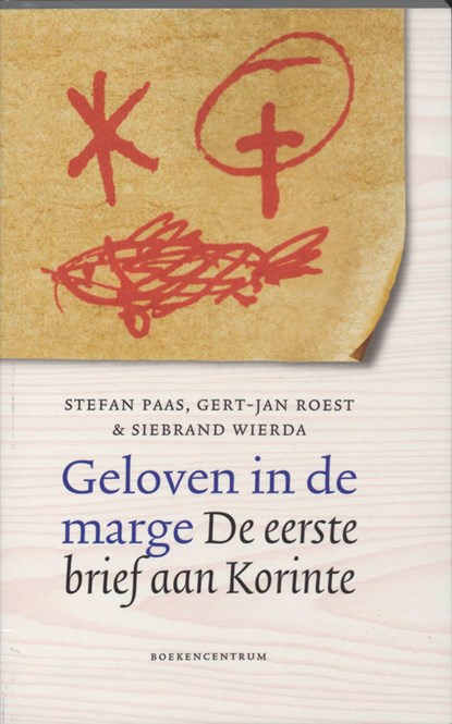 Geloven in de marge, S. Paas ; G.J. Roest ; S. Wierda - Paperback - 9789023922902