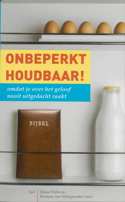 Onbeperkt houdbaar!, D. Palm ; H. van Wijngaarden - Paperback - 9789023923114