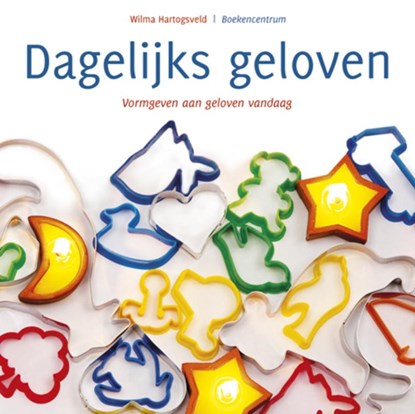 Dagelijks geloven, HARTOGSVELD, W. - Paperback - 9789023924463