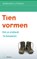 Tien vormen, Bernard Luttikhuis - Paperback - 9789023924999