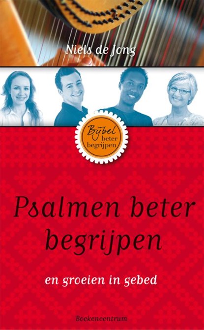 Psalmen beter begrijpen, Niels de Jong - Paperback - 9789023925835