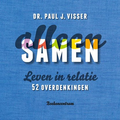 Alleen samen, Paul J. Visser - Paperback - 9789023927365