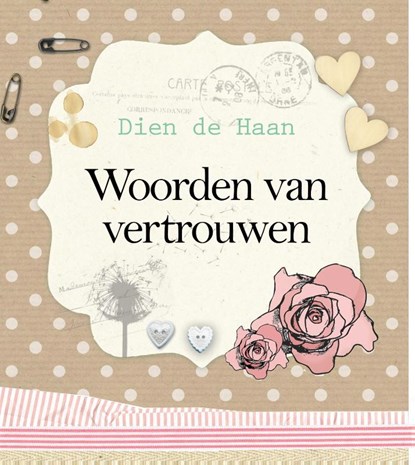Woorden van vertrouwen, Dien de Haan - Gebonden - 9789023927631