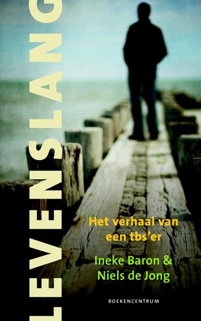 Levenslang, Ineke Baron ; Niels de Jong - Ebook - 9789023929246