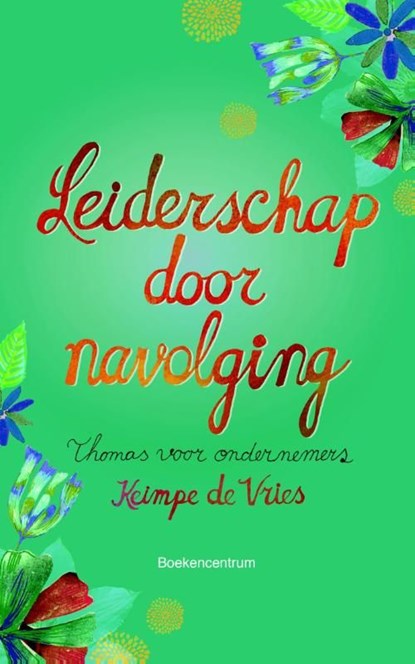 Leiderschap door navolging, Keimpe de Vries - Ebook - 9789023929291