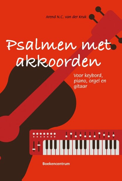 Psalmen met akkoorden, Arend van der Kruk - Ebook - 9789023929444