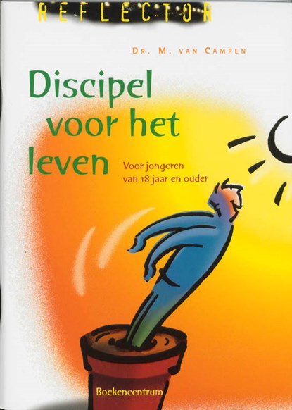 Discipel voor het leven, M. van Campen - Paperback - 9789023930082