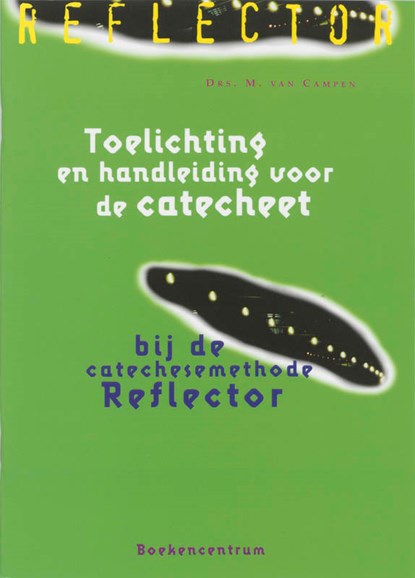 Toelichting en handleiding voor de catecheet, M. van Campen - Paperback - 9789023930136