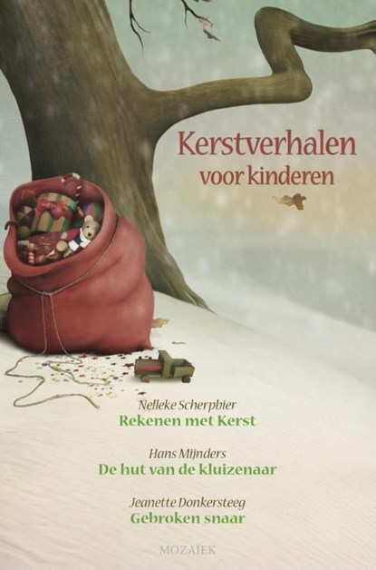 Kerstverhalen voor kinderen /2, Nelleke Scherpbier ; Hans Mijnders ; Jeanette Donkersteeg - Ebook - 9789023930549