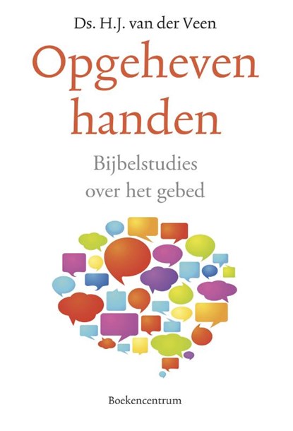 Opgeheven handen, H.J. van der Veen - Paperback - 9789023950028