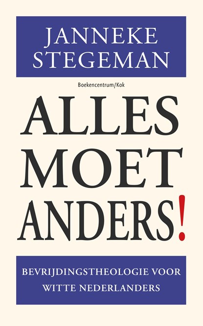 Alles moet anders!, Janneke Stegeman - Ebook - 9789023952114