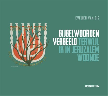 Bijbelwoorden verbeeld, Evelien van Dis - Gebonden - 9789023952213