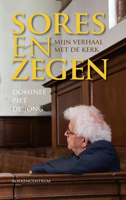 Sores en zegen, Piet de Jong - Ebook - 9789023954194