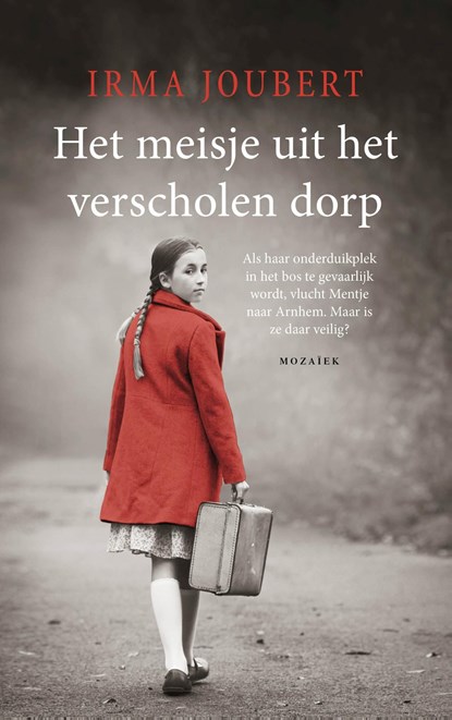 Het meisje uit het verscholen dorp, Irma Joubert - Ebook - 9789023954590