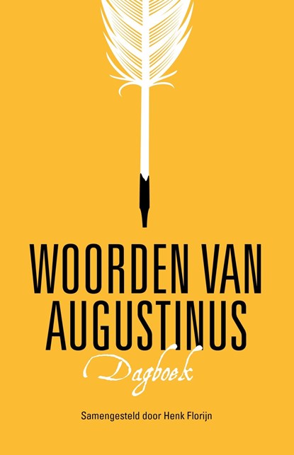 Woorden van Augustinus, Henk Florijn - Ebook - 9789023954682